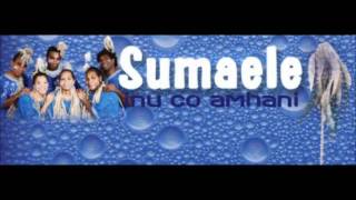 Video thumbnail of "Sumaele n°8"