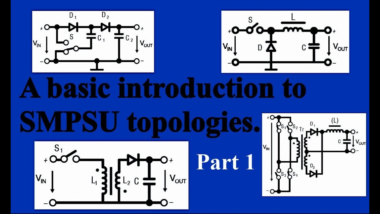 Switch Mode Power Supplies, a basic introduction. YouTube