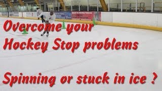 How To Stop Spinning Turning Or Skates Getting Suck In Ice When Hockey Stopping