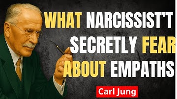 8 Brutal Truths About Narcissists That Empaths Must Know-Carl Jung