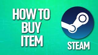 How To Buy Item From Steam Market