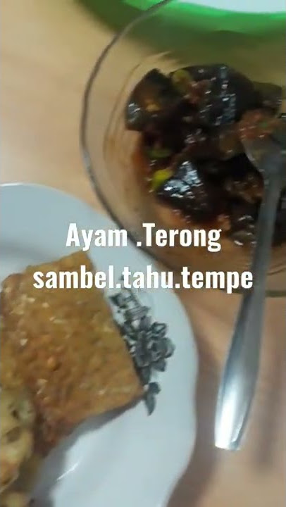 16 Maret 2022.Ayam.sambal terong.Tahu.Tempe..#shorts