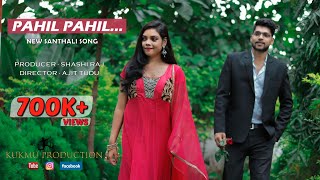 PAHIL PAHIL || Full video ||New santhali song 2019