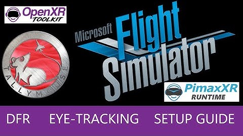 Pimax Crystal MSFS 2020 settings: Step-by-step Dynamic Foveated Rendering setup guide