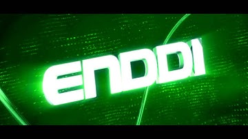 | Intro for Enddi | By: Mabeez