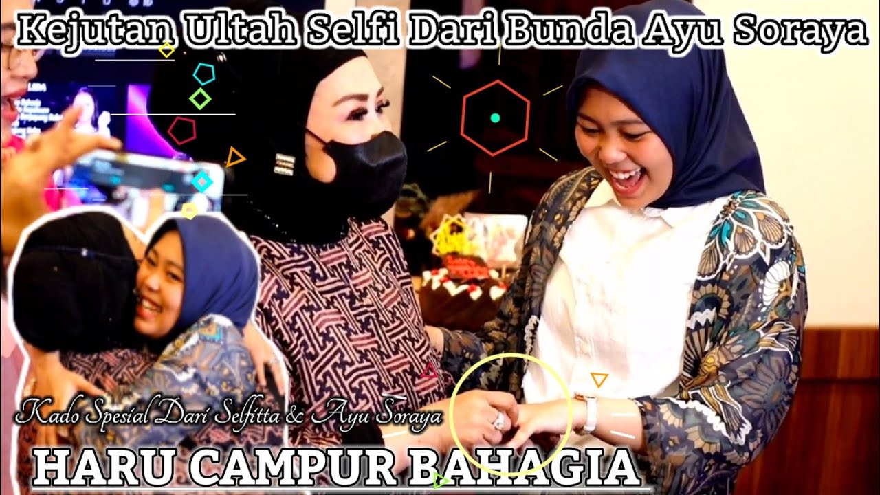 Surprise Ultah Selfi Yamma Dari Ayu Soraya & Selfitta Jabodetabek || Kado Cincin & Jam Tangan Mewah