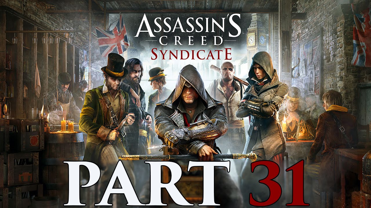 Assassin S Creed Syndicate Let S Play Part Conquer Lambeth