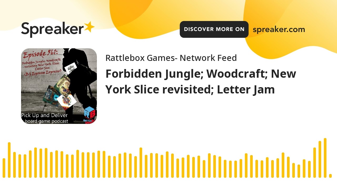 Forbidden Jungle; Woodcraft; New York Slice revisited; Letter Jam