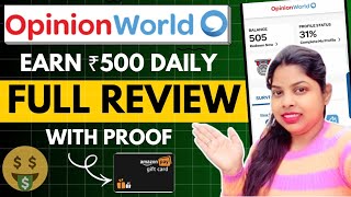 Opinion World Review :- Real Or Fake  (My True Experience) | Opinion World Payment Proof 🤑