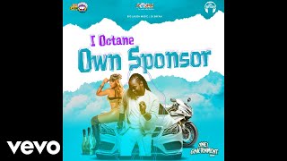 I Octane - Own Sponsor (Official Audio)