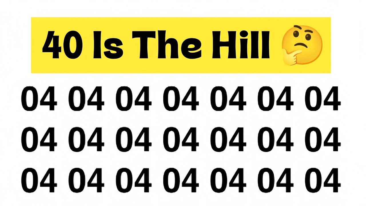 40 is The Hill 🤔🧐🕐♥️