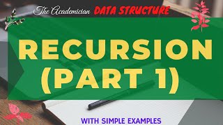 [DS 11] Recursion (Part 1) advantages, limitations, and applications