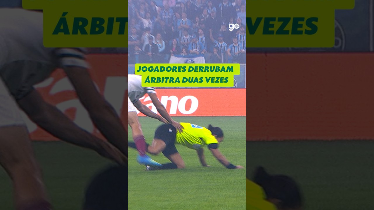 JOGADORE DERRUBAM ÁRBITRA DUAS VEZES EM GRÊMIO X FLUMINENSE | #shorts | ge.globo