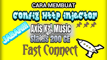 JABAR!!! Cara Membuat Config Axis kzl Music Status 200CE - FAST CONNECT - FULLSPEED