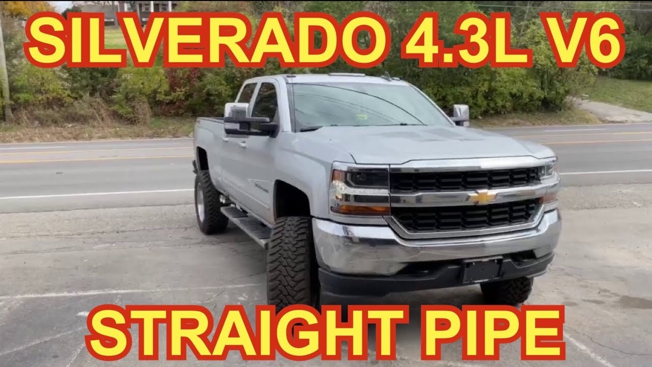 2017 Chevy Silverado 4.3L V6 DUAL EXHAUST w/ Straight Pipes!! YouTube