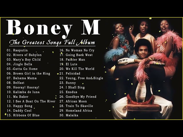 B.O.N.E.Y. .M. Greatest Hits Full Album - The Best of B.O.N.E.Y. .M. 2022 class=