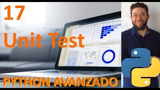 Unit test - 17 - Advanced Python tutorial in Spanish