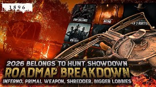 🧭Hunt: Showdown 2026 Roadmap BREAKDOWN: Primal Firearm, Inferno & Shredder Comeback, Bigger Lobbies