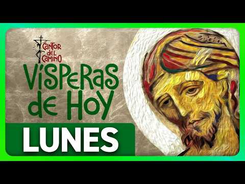 TODAY'S VESPERS · Monday, August 31 · Catholic Church · Neocatechumenal Way