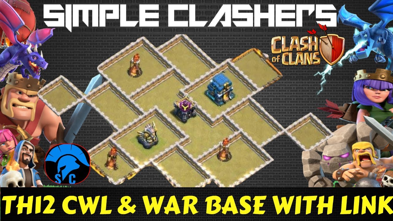 New Th12 War Base with LINK & Replays Th12 New War/CWL Base 2020