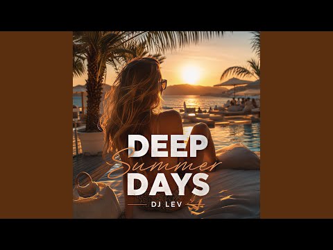 Deep Summer Days