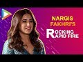 Nargis Fakhri: “If you have money then you can buy GOOD LOOKS” | Amavas | Rapid Fire | Talking Films