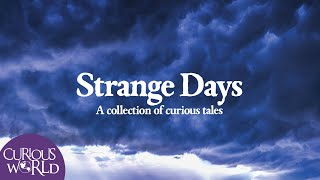 Strange Days: A Collection of Curious Tales