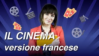 Corso di Francese con Aurélie - Le Cinéma, lezione 19b, versione francese