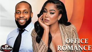Office Romance (cynthia Clarke, Ray Emodi) - Latest Nigerian Movies 2026