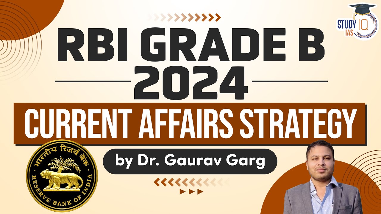 How to Cover Current Affairs for RBI GRADE B 2024 Exam RBI Grade B