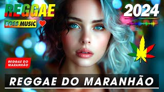 REGGAE INTERNACIONAL 2024 - Melhor Reggae Internacional Do Maranhão - REGGAE REMIX 2024