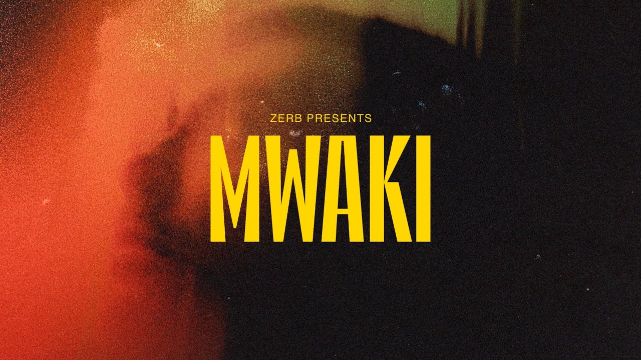 Zerb - Mwaki (feat. Sofiya Nzau) [Official Audio]