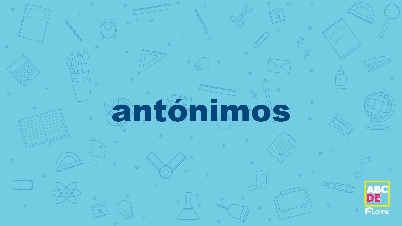 antónimos - ABCDEFiore
