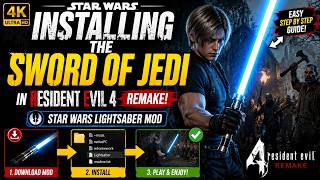 🎮🔥 How To Install Star Wars Lightsaber Mod in Resident Evil 4 Remake (2026 Guide@modsgamer77​