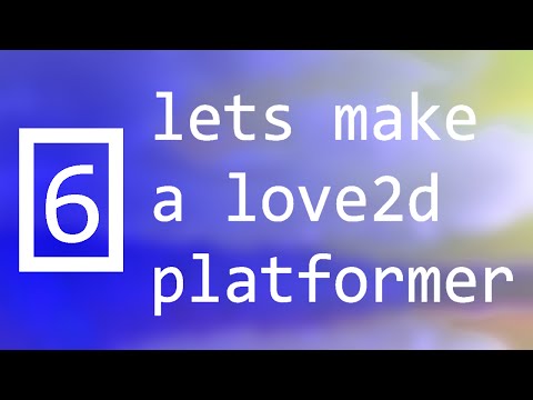 Lets make a love2d platformer - episode 6 - tile renderer
