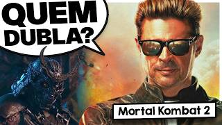 CONHEÇA OS DUBLADORES DE MORTAL KOMBAT 2