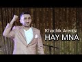 Khachik arenci  hay mna