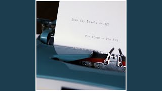 What a Wonderful Love (feat. Evynne Hollens & Peter Hollens) - The Hound + The Fox