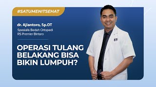 Operasi Tulang Belakang Bisa Bikin Lumpuh?