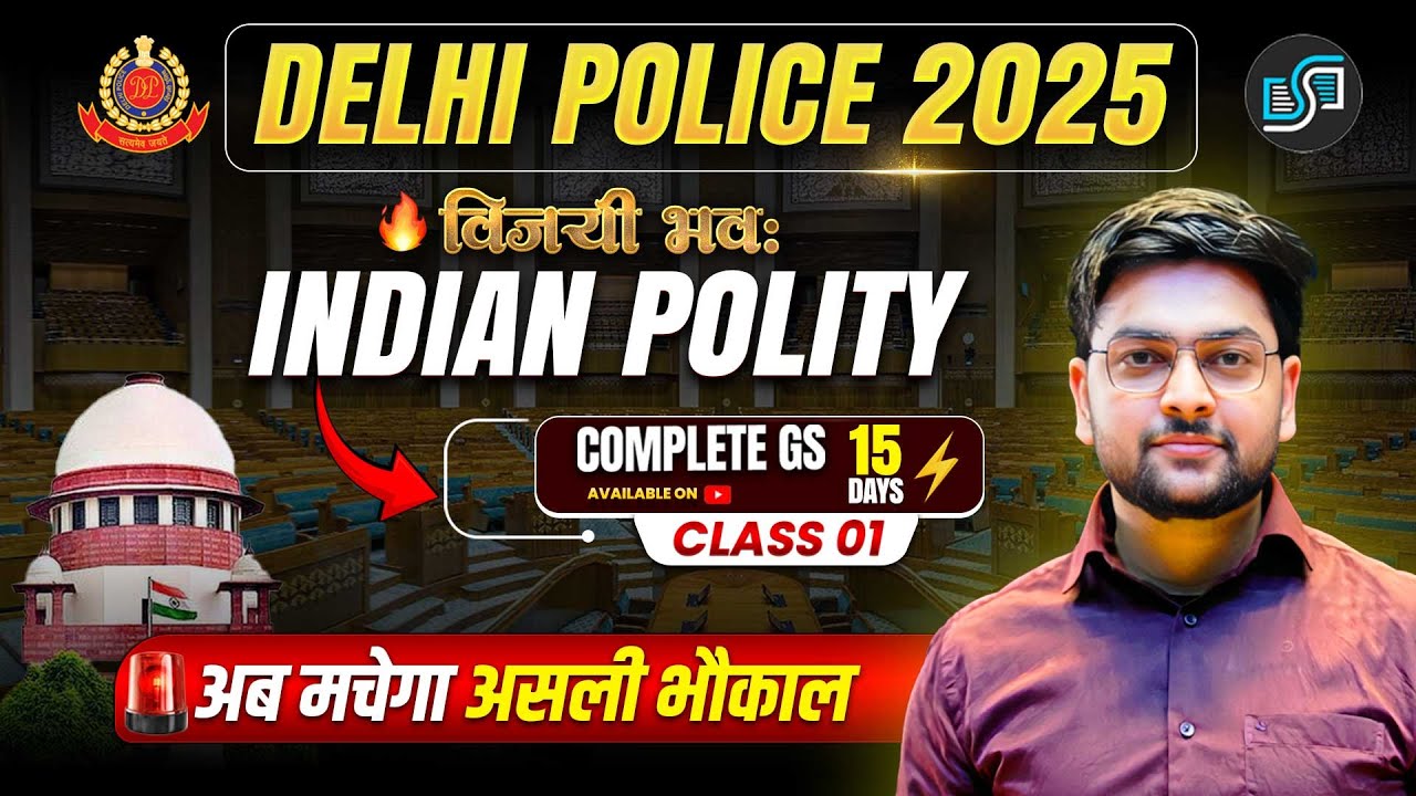 🔥 Delhi Police Polity Class | Complete Polity Marathon to Crack Delhi Police Exam by Jeet Rana Sir