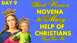 DAY 9 | SHORT VERSION | NOVENA TO MARY HELP OF CHRISTIANS | MAY 24, 2023