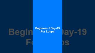 Beginner-1 Day-19 For loops #python #programming #coding #pythonprogramming #learning