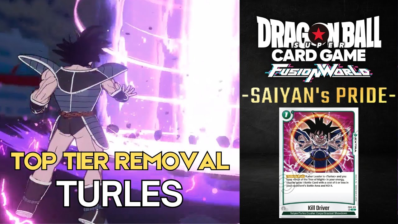 Top Tier Removal! - Turles Varied - (Dragon Ball Super Card Game Fusion World) [FB08]