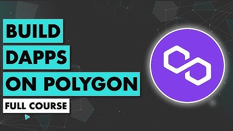 Full Course on Polygon Development | Build Blockchain Apps on Polygon