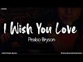 I Wish You Love | by Peabo Bryson | KeiRGee Lyrics Video