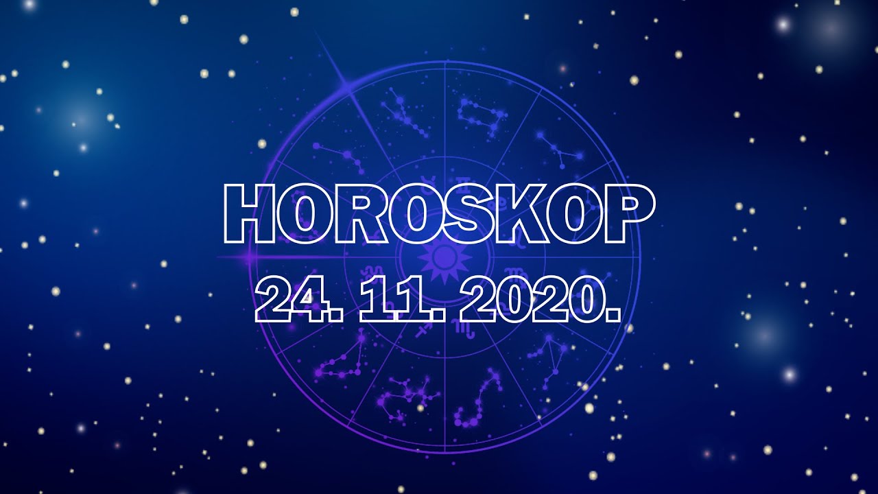 Dnevni horoskop za 24. novembar 2020. || Alo.rs - YouTube
