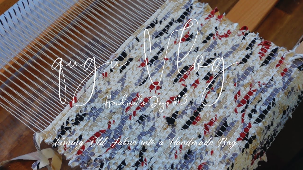 眠っていた布がバッグに生まれ変わる / Turning Old Fabric into a Handmade Bag