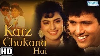 Karz Chukana Hai Hindi Full Movie - Govinda - Juhi Chawla - 90's Superhit Movie-(With Eng Subtitles) screenshot 4