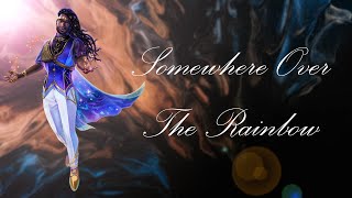 Somewhere Over The Rainbow