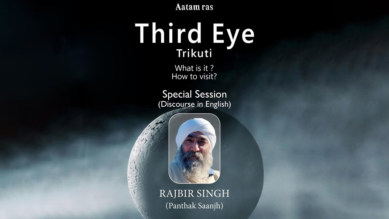 Third Eye | Trikuti | What is? How to Visit? | DISCOURSE IN ENGLISH| RAJBIR SINGH